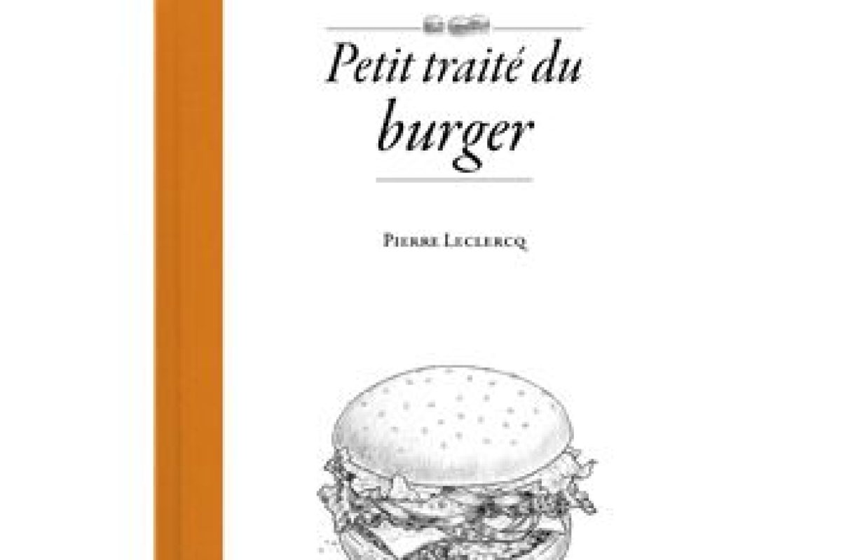 Petit traité du burger